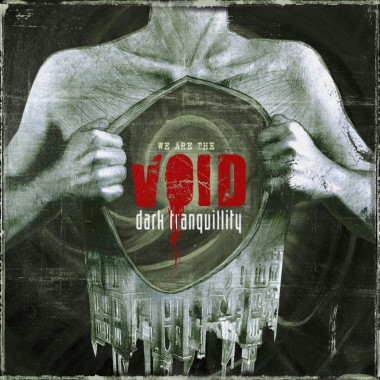 Dark Tranquillity • We Are The Void