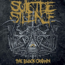 Suicide Silence • Black Crown