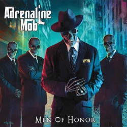 Adrenaline Mob • Men Of Honor