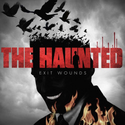 The Haunted • Exit Wounds