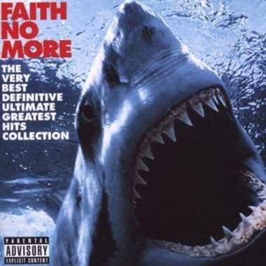 Faith No More • Very Best – Definitive Ultimate
