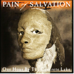 Pain Of Salvation • One Hour By The Concrete Lake