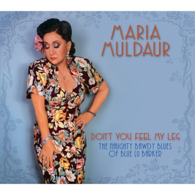 Maria Muldaur • Don´t You Feel My Leg