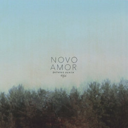 Novo Amor • Bathing Beach