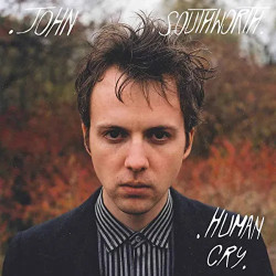 John Southworth • Human Cry