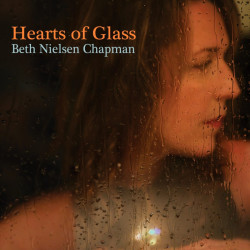 Beth Nielsen Chapman • Hearts Of Glass
