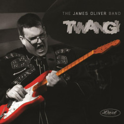 James Oliver Band • Twang