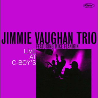 Jimmie Vaughan Trio Live at C-Boy’s • Jimmie Vaughan Trio Live at C-Boy’s