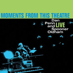 Dan Penn, Spooner Oldham • Moments From This Theatre