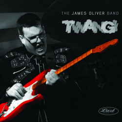 James Oliver Band • Twang