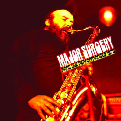 Major Surgery Rare Live Performances 1978 • Major Surgery Rare Live Performances 1978
