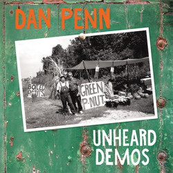 Penn, Dan • Unheard Demos