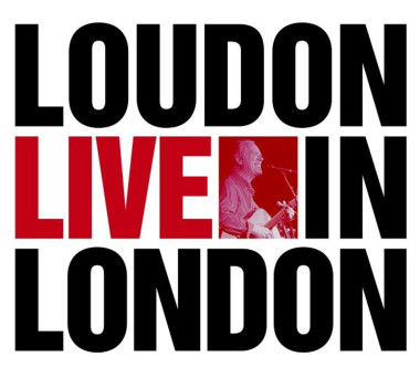 Iii, Loudon Wainwright • Loudon Live In London