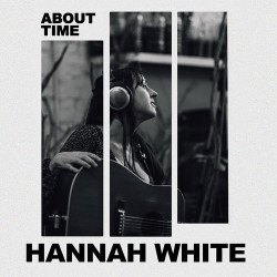 White, Hannah • About Time