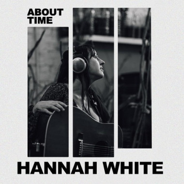 White, Hannah • About Time
