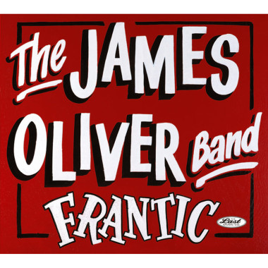 James Oliver Band • Frantic