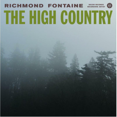 Richmond Fontaine High Country • Richmond Fontaine High Country
