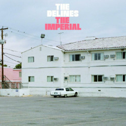 The Delines Imperial (digipack) • The Delines Imperial (digipack)