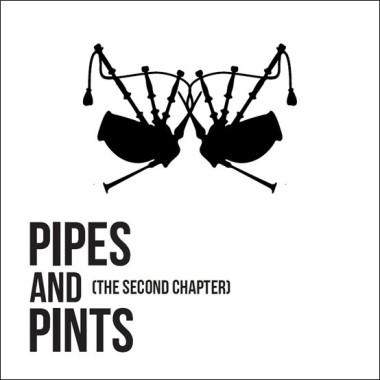 PIPES AND PINTS • THE SECOND CHAPTER