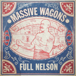 Massive Wagons • Full Nelson