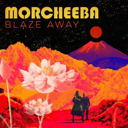Morcheeba • Blaze Away