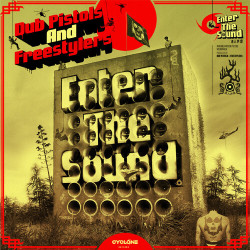 Dub Pistols & Freestylers • Enter The Sound