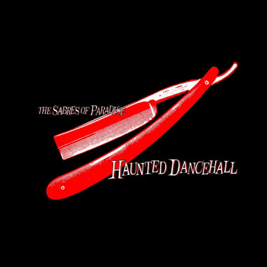 The Sabres Of Paradise • Haunted Danceh