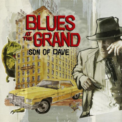 Son of Dave • Blues at the Grand