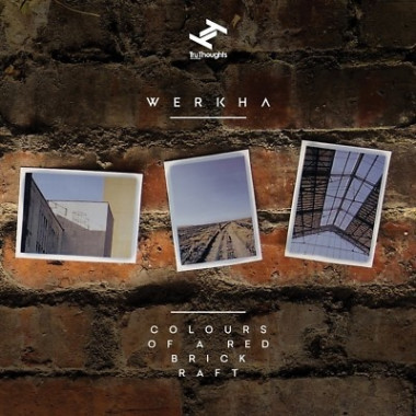 Werkha • Colours of a Red Brick Raft