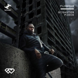 Flowdan • Disaster Piece