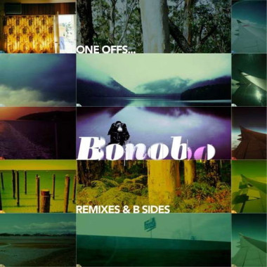 Bonobo • One Offs Remixes & B-Sides