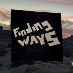 Finding Ways • Finding Ways