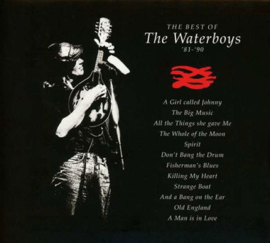 The Waterboys The Best of The Waterboys 81-90 • The Waterboys The Best of The Waterboys 81-90