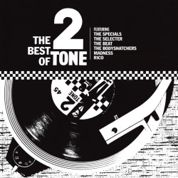 VARIOUS ARTISTS • THE BEST OF 2 TONE