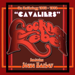 Cockney Rebel Cavaliers (An Anthology 1973-1974) • Cockney Rebel Cavaliers (An Anthology 1973-1974)