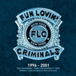 Fun Lovin´ Criminals • 1996-2001