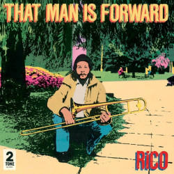RICO • THAT MAN IS FORWARD (40TH ANNIVERSARY)
