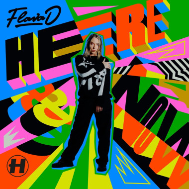 Flava D • Here & Now