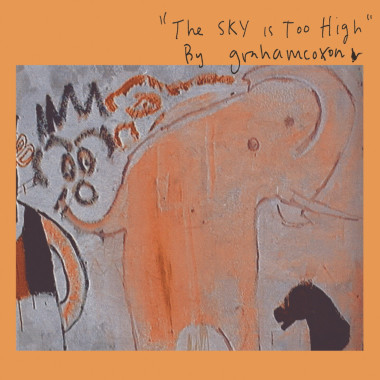 Coxon, Graham • Sky Is Too High