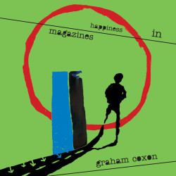 Coxon, Graham • Happiness In Magazines