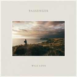 Passenger • Wild Love