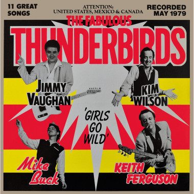 Fabulous Thunderbirds • Girls Go Wild