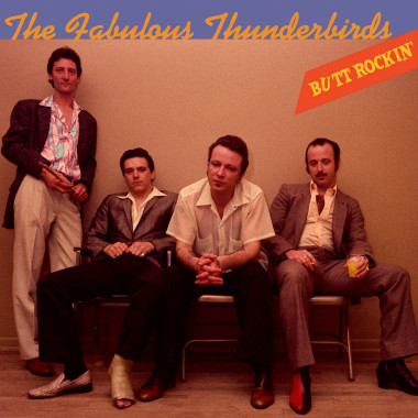 Fabulous Thunderbirds • Butt Rockin´