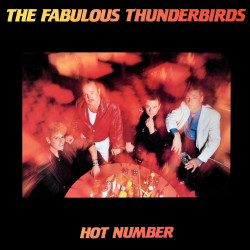 Fabulous Thunderbirds • Hot Number
