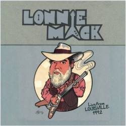 Mack, Lonnie • Live From Louisville 1992