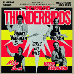 Fabulous Thunderbirds • Girls Go Wild