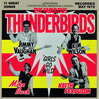 Fabulous Thunderbirds • Girls Go Wild
