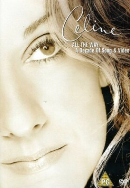 Celine Dion • A Decade of Song & Video