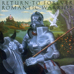 Return to Forever • Romantic Warrior