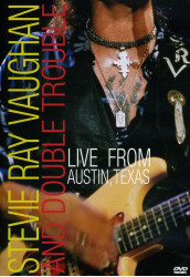 Stevie Ray Vaughan and Double Trouble • Live from Austin Texas